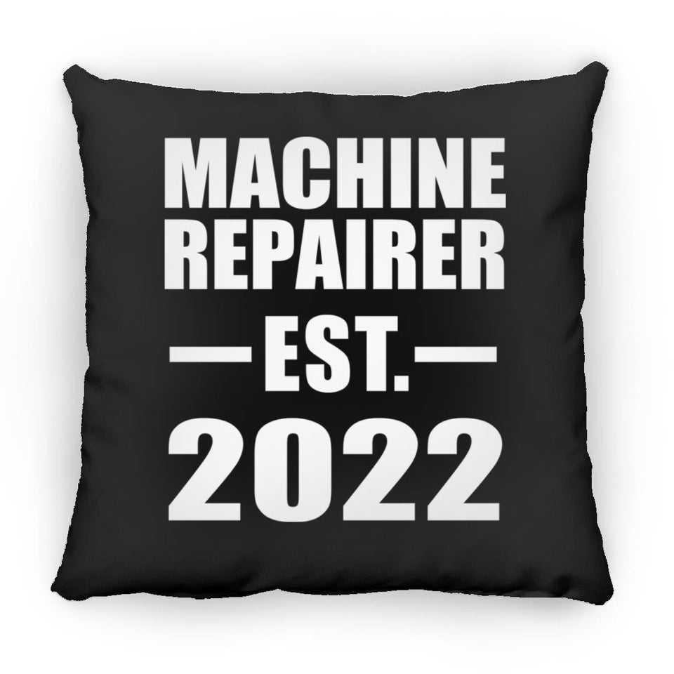 Machine Repairer Established EST. 2022 - Throw Pillow Black