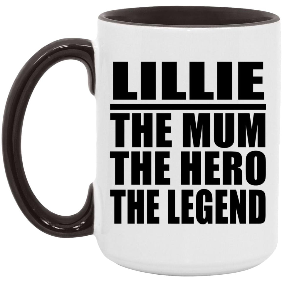 Lillie The Mum The Hero The Legend - 15oz Accent Mug Black
