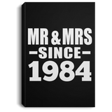 40th Anniversary Mr & Mrs Since 1984 - Canvas Portrait