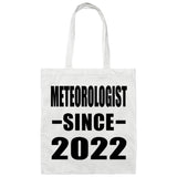 Meteorologist Since 2022 - Tote Bag White