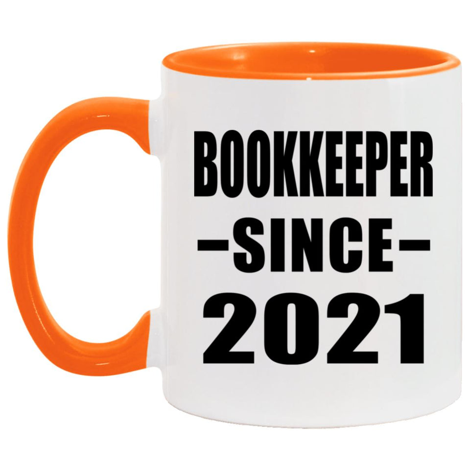 Bookkeeper Since 2021 - 11oz Accent Mug Orange