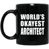 World's Okayest Architect - 11 Oz Coffee Mug Black