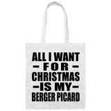 All I Want For Christmas Is My Berger Picard - Tote Bag White