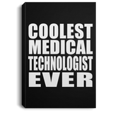 Coolest Medical Technologist Ever - Canvas Portrait
