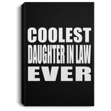 Coolest Daughter In Law Ever - Canvas Portrait