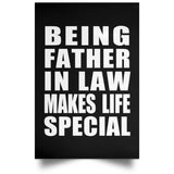 Being Father In Law Makes Life Special - Poster Portrait
