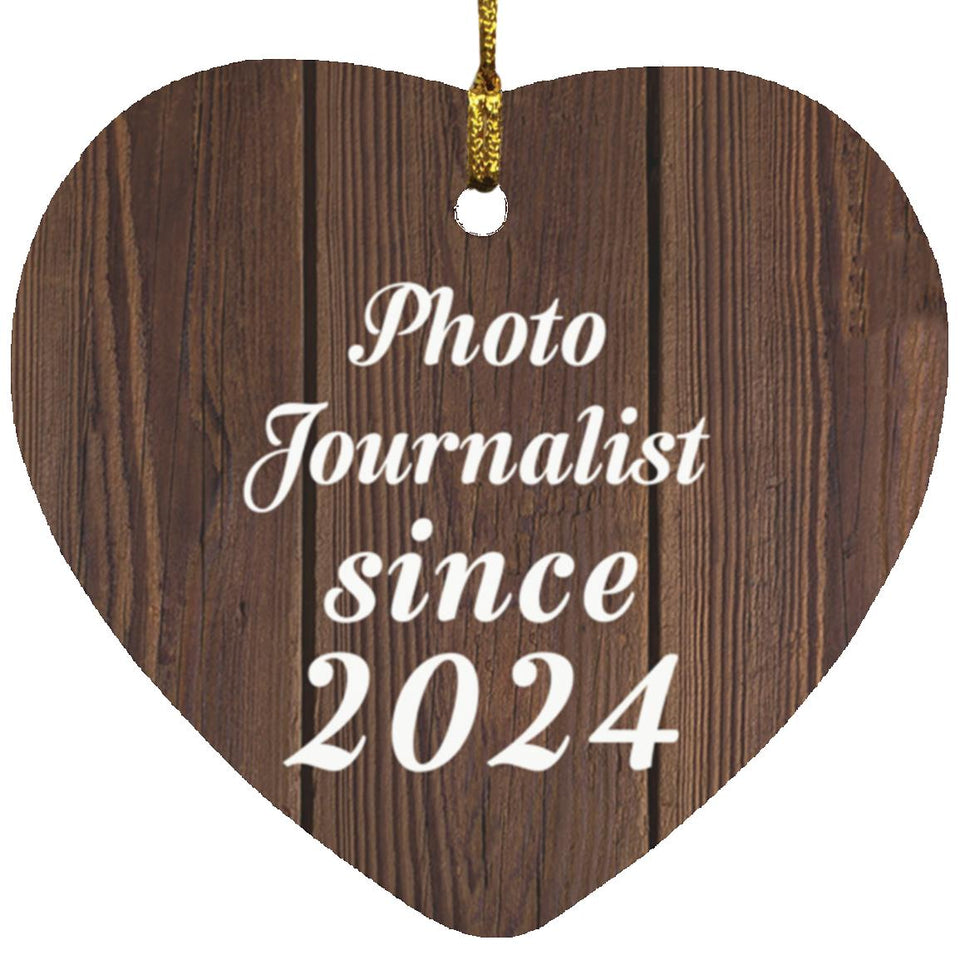 Photo Journalist Since 2024 - Heart Ornament D