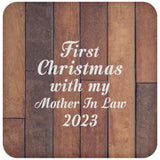 First Christmas With My Mother In Law 2023 - Drink Coaster E