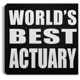World's Best Actuary - Canvas Square