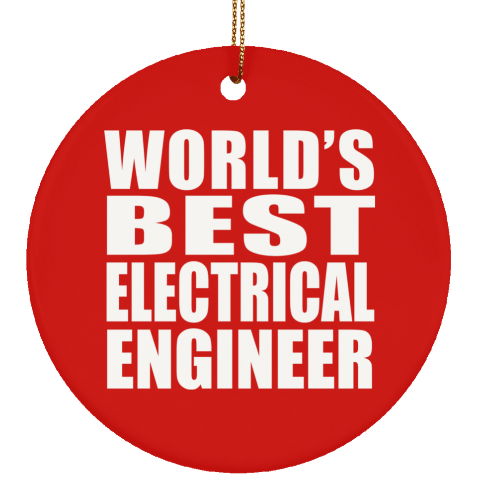 World's Best Electrical Engineer - Circle Ornament
