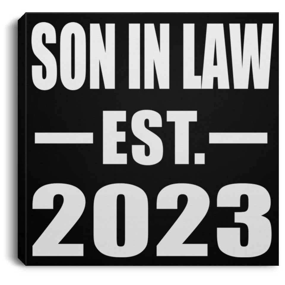 Son In Law Established EST. 2023 - Canvas Square