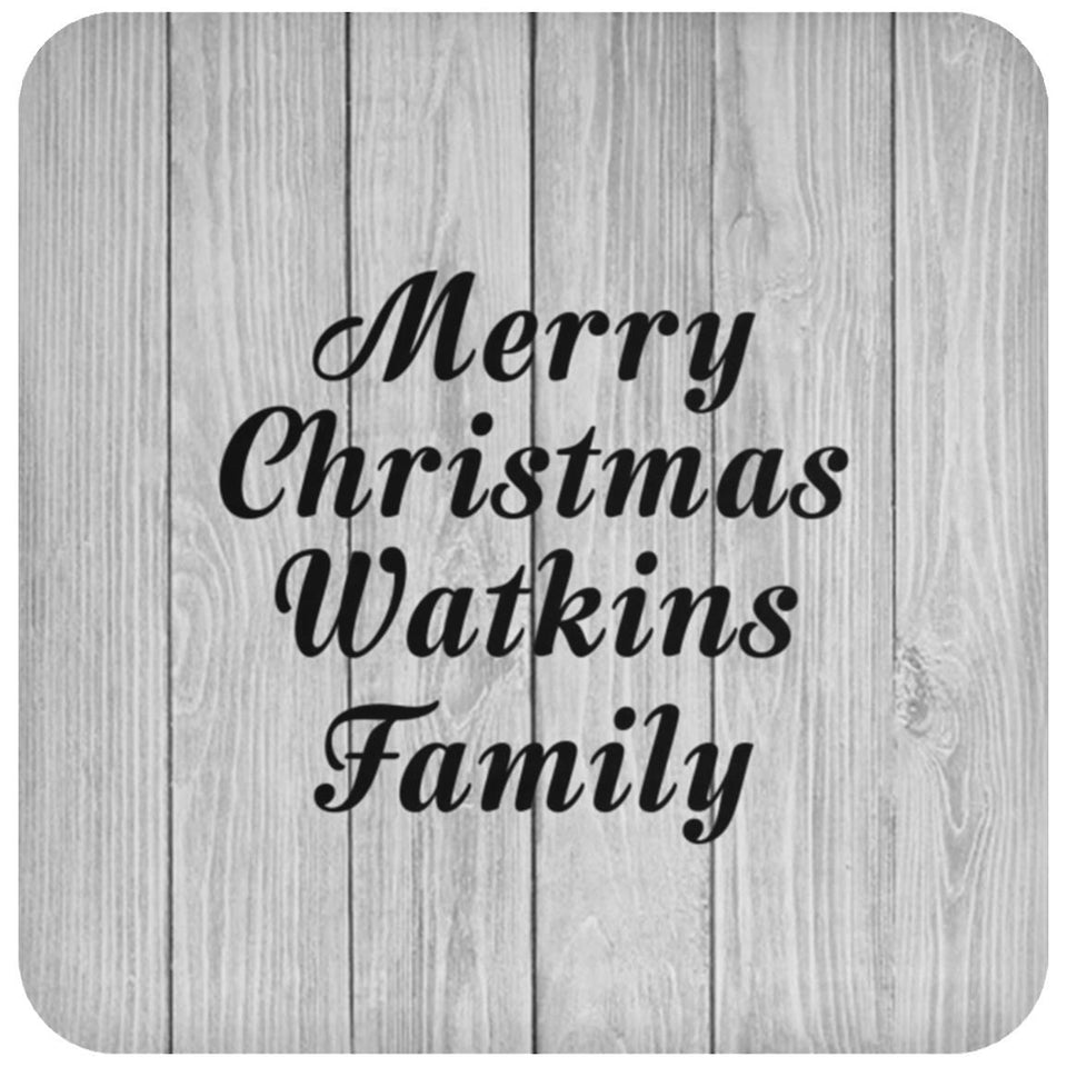 Merry Christmas Watkins Family - Drink Coaster F