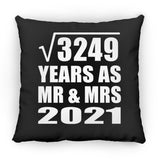 57th Anniversary Square Root of 3249 Years As Mr & Mrs 2021 - Throw Pillow Black