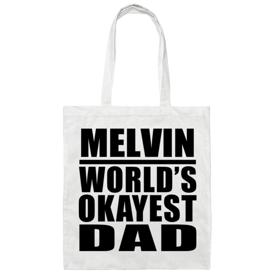Melvin World's Okayest Dad - Tote Bag White