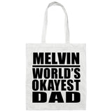 Melvin World's Okayest Dad - Tote Bag White