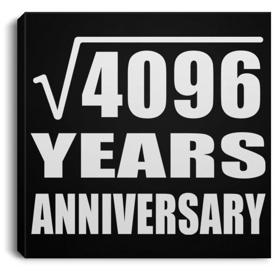 64th Anniversary Square Root of 4096 Years Anniversary - Canvas Square