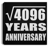 64th Anniversary Square Root of 4096 Years Anniversary - Canvas Square