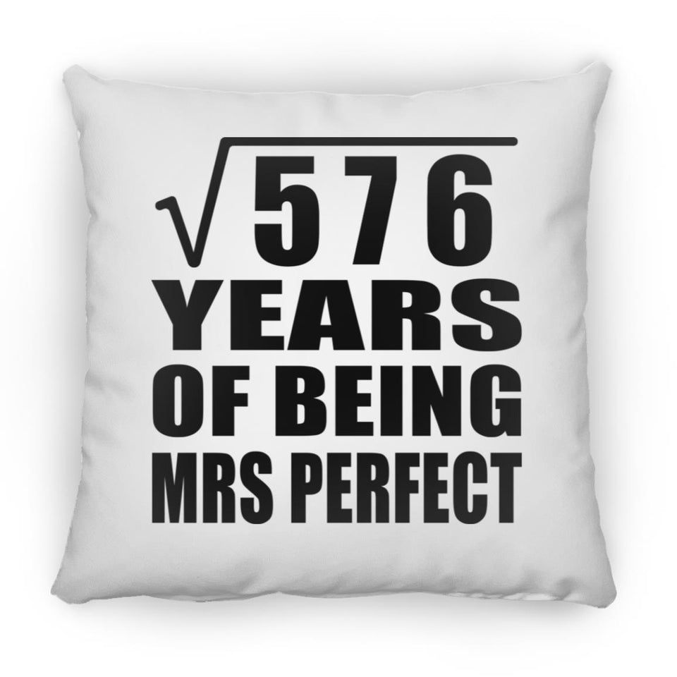 24th Anniversary Square Root of 576 Years of Mrs Perfect - Throw Pillow
