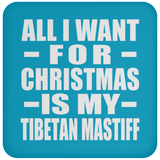 All I Want For Christmas Is My Tibetan Mastiff - Coaster