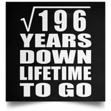 14th Anniversary Square Root of 196 Years Lifetime To Go - Poster Square
