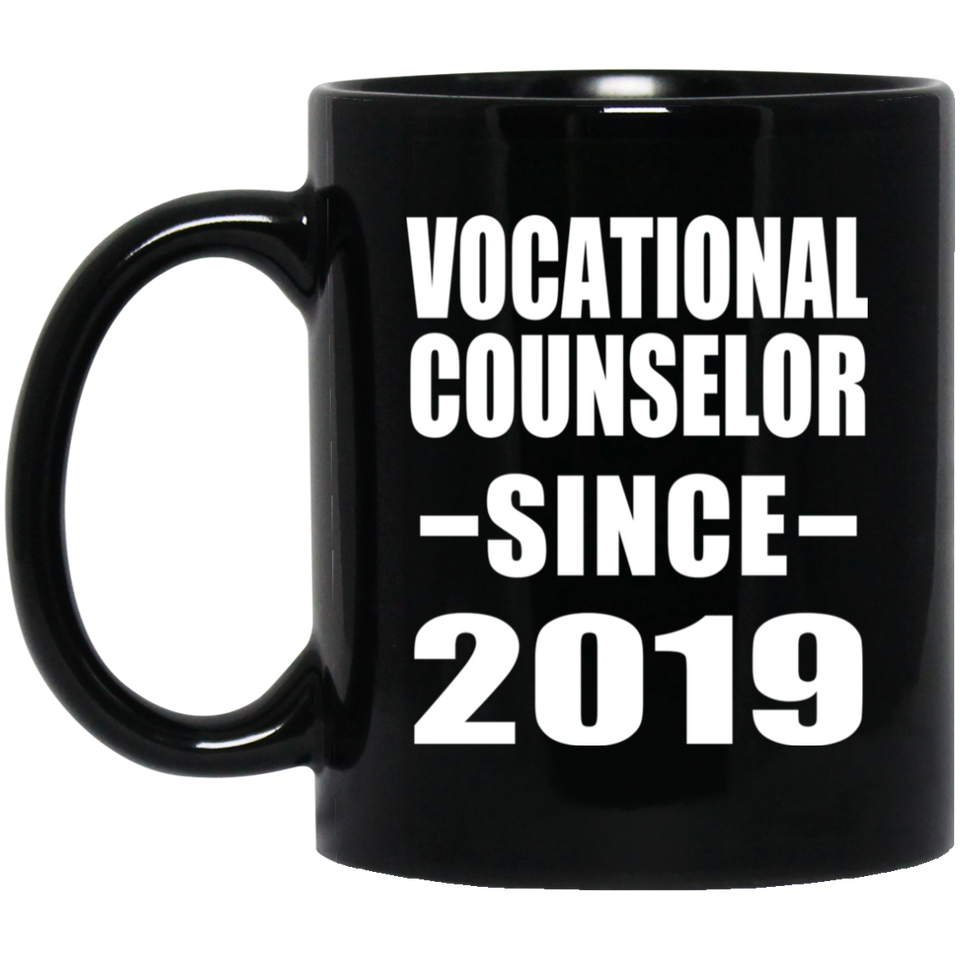 Vocational Counselor Since 2019 - 11oz Coffee Mug Black
