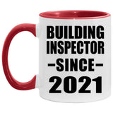 Building Inspector Since 2021 - 11oz Accent Mug Red