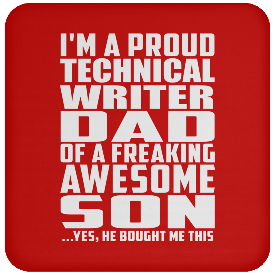Proud Technical Writer Dad Of Awesome Son - Drink Coaster