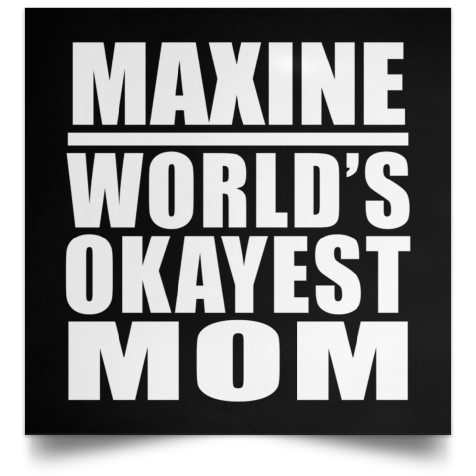 Maxine World's Okayest Mom - Poster Square
