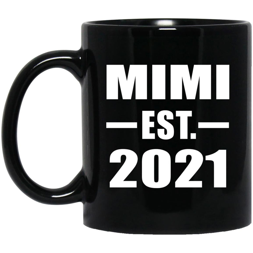 Mimi Established EST. 2021 - 11oz Coffee Mug Black