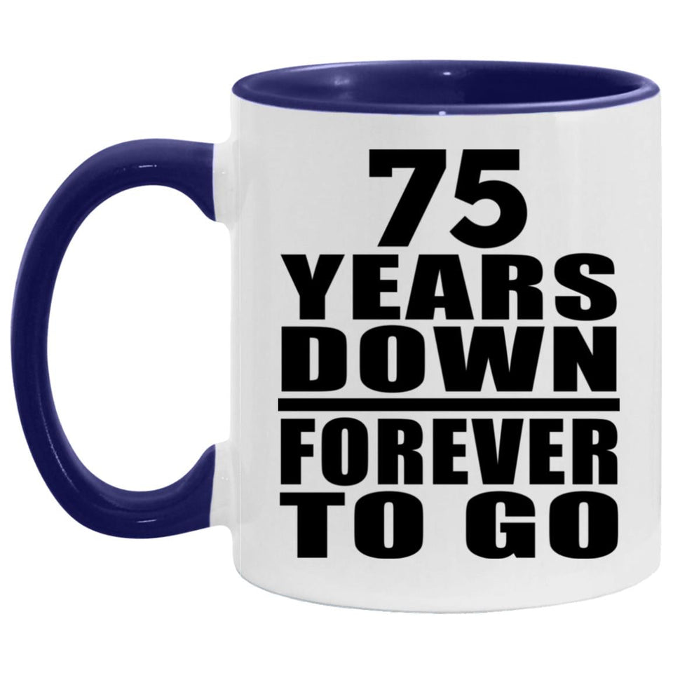 75th Anniversary 75 Years Down Forever to Go - 11oz Accent Mug Purple
