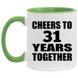 31st Anniversary Cheers To 31 Years Together - 11oz Accent Mug Green