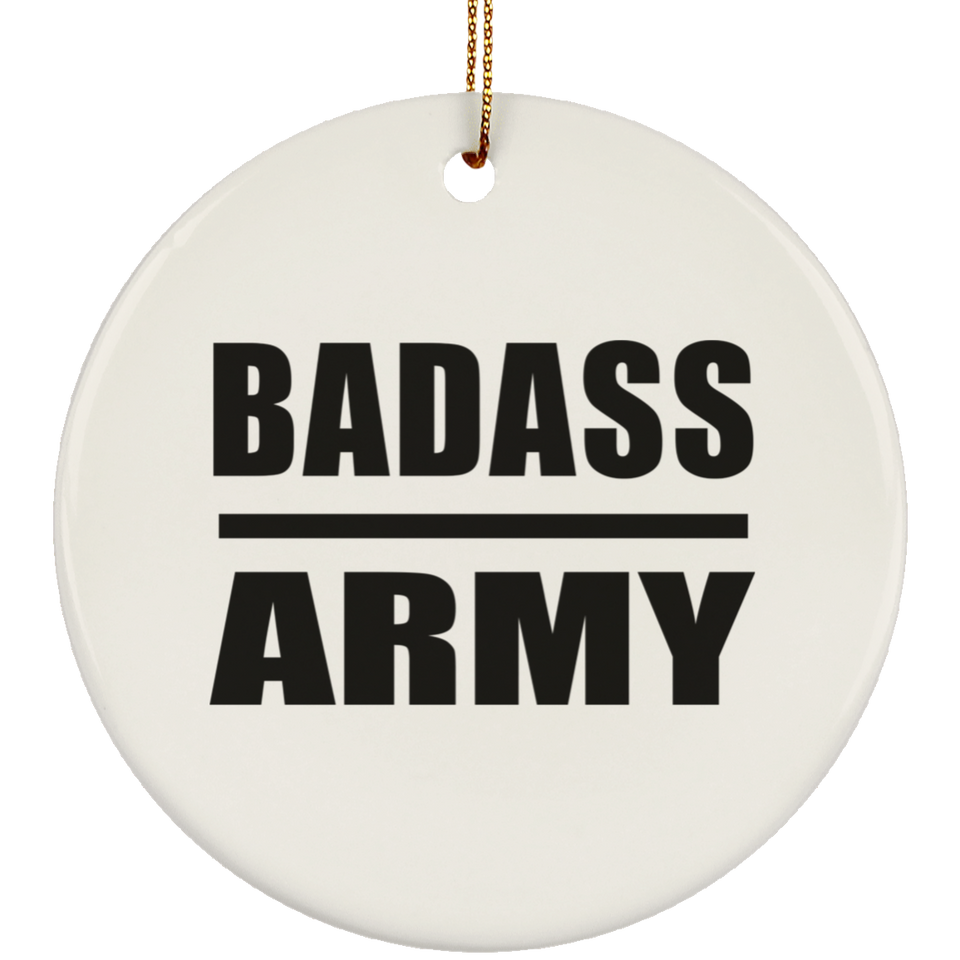 Badass Army - Circle Ornament