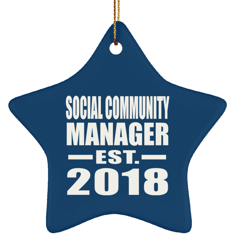 Social Community Manager Established EST. 2018 - Star Ornament