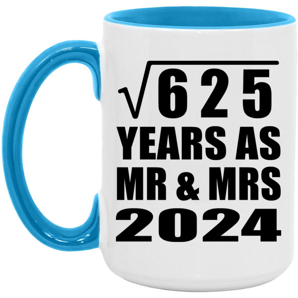25th Anniversary Square Root of 625 Years As Mr & Mrs 2024 - 15oz Accent Mug Blue
