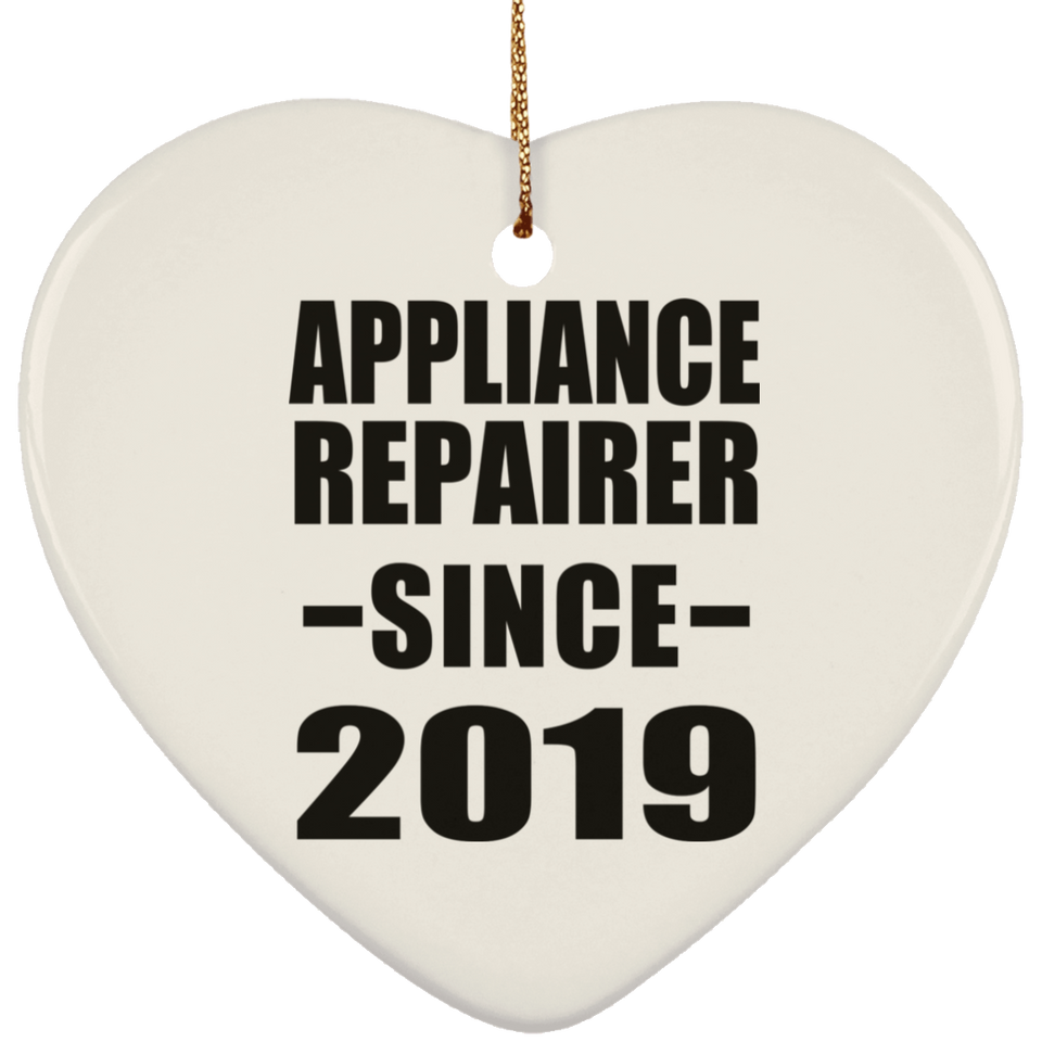 Appliance Repairer Since 2019 - Heart Ornament