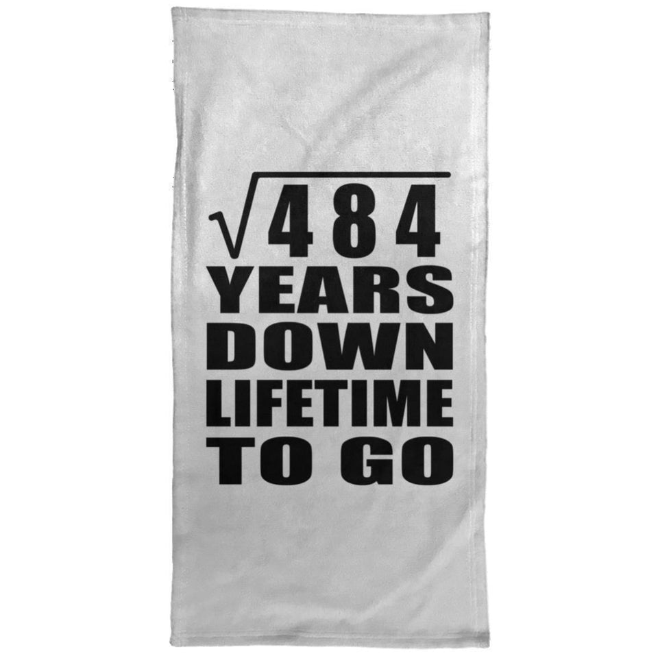 22nd Anniversary Square Root of 484 Years Lifetime To Go - Hand Towel
