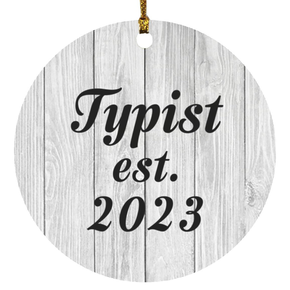Typist Established Est. 2023 - Circle Ornament F