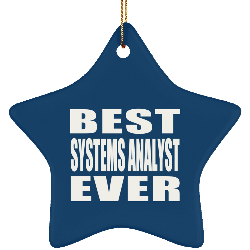 Best Systems Analyst Ever - Star Ornament
