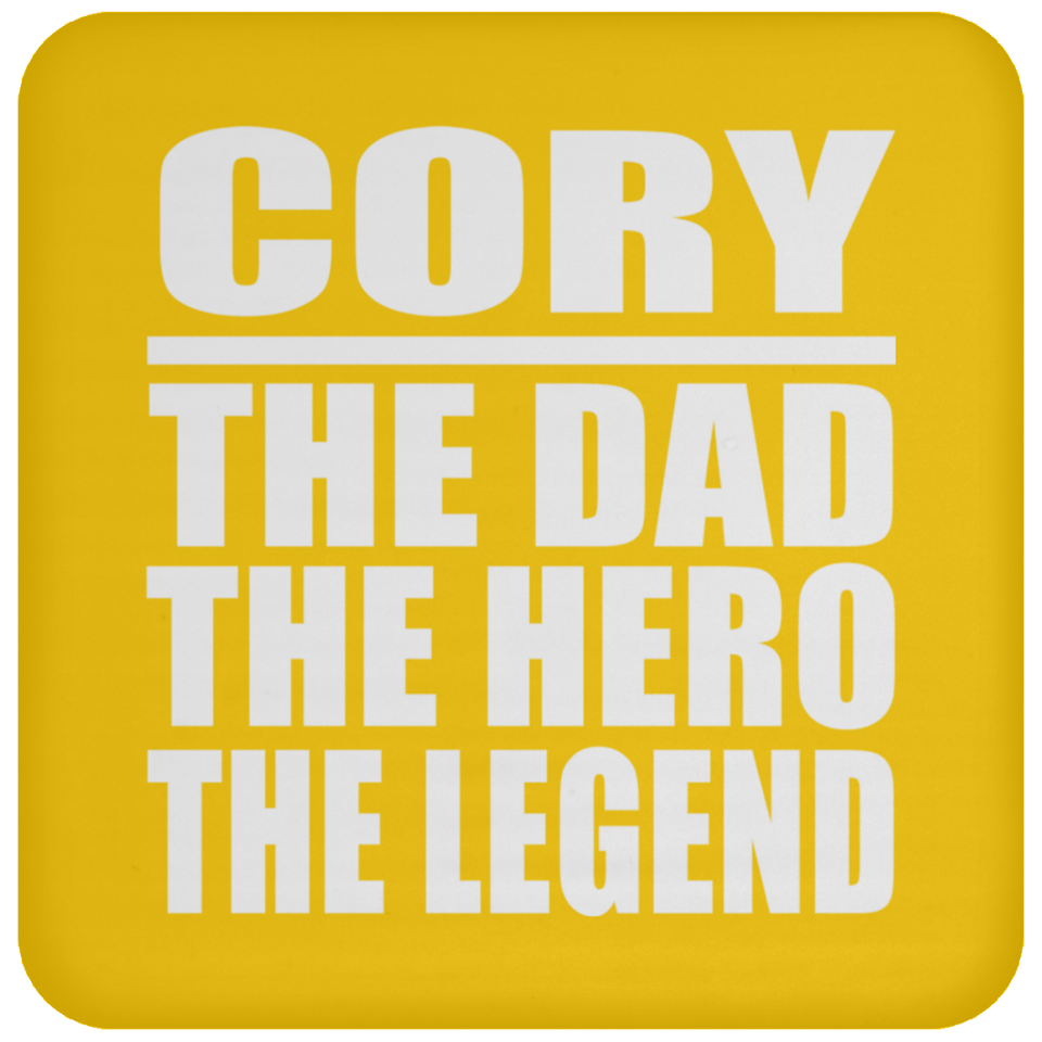 Cory The Dad The Hero The Legend - Drink Coaster