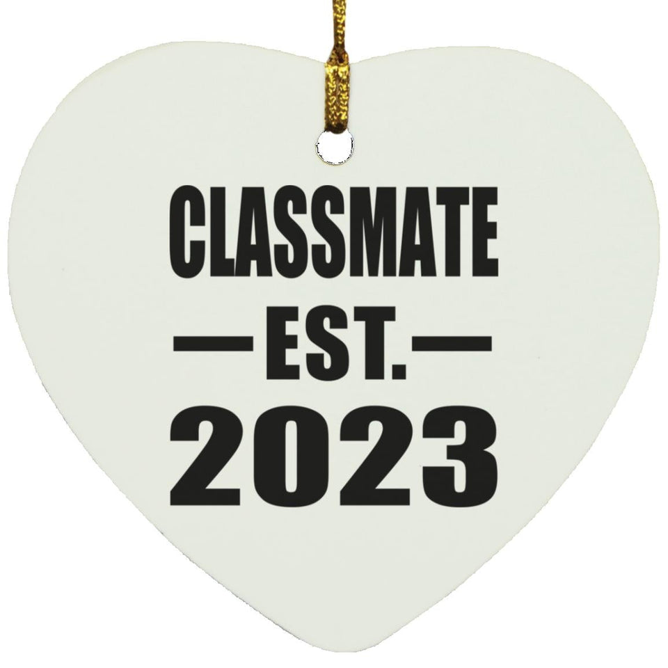 Classmate Established EST. 2023 - Heart Ornament