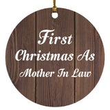 First Christmas As Mother In Law - Circle Ornament D