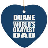 Duane World's Okayest Dad - Heart Ornament