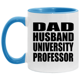 Dad Husband University Professor - 11oz Accent Mug Blue