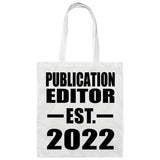 Publication Editor Established EST. 2022 - Tote Bag White