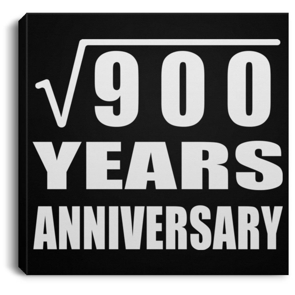 30th Anniversary Square Root of 900 Years Anniversary - Canvas Square