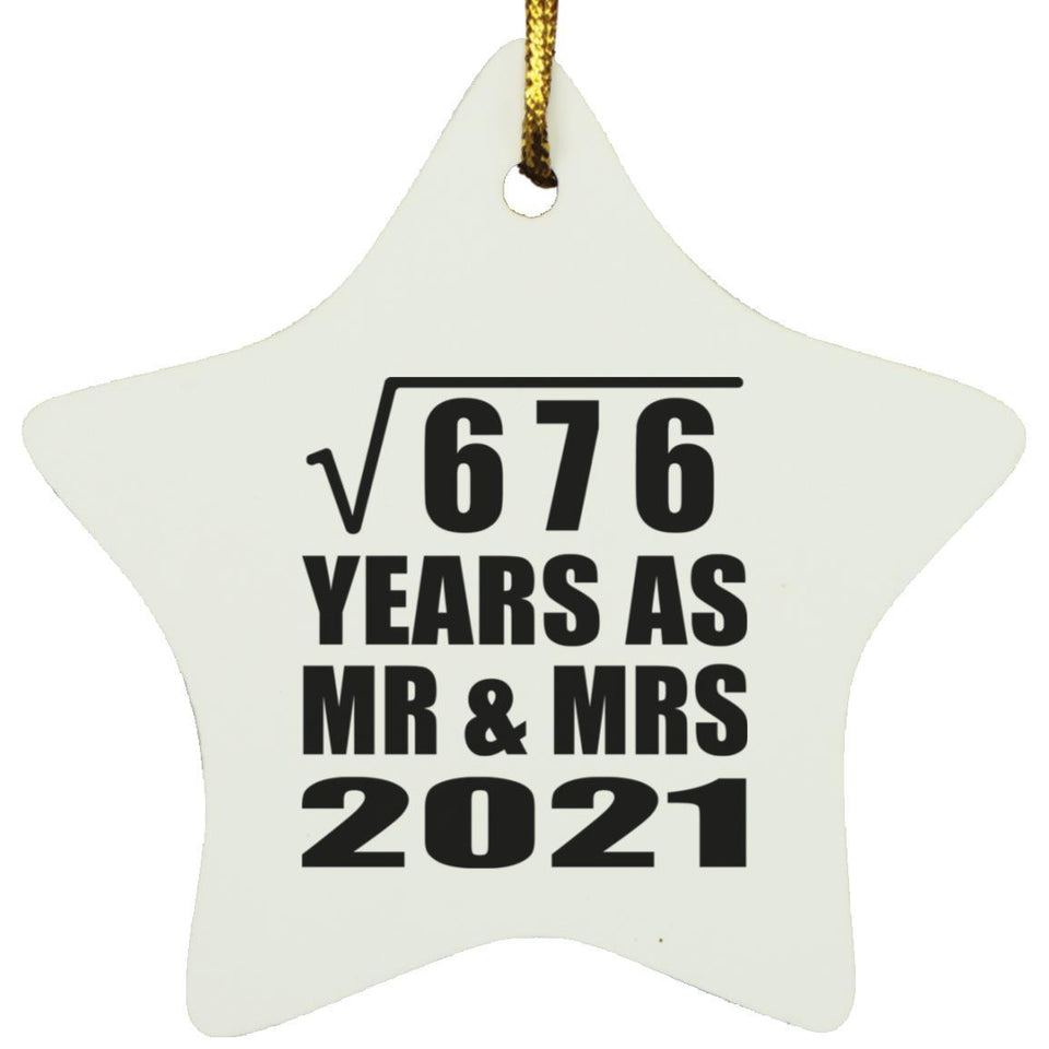 26th Anniversary Square Root of 676 Years As Mr & Mrs 2021 - Star Ornament
