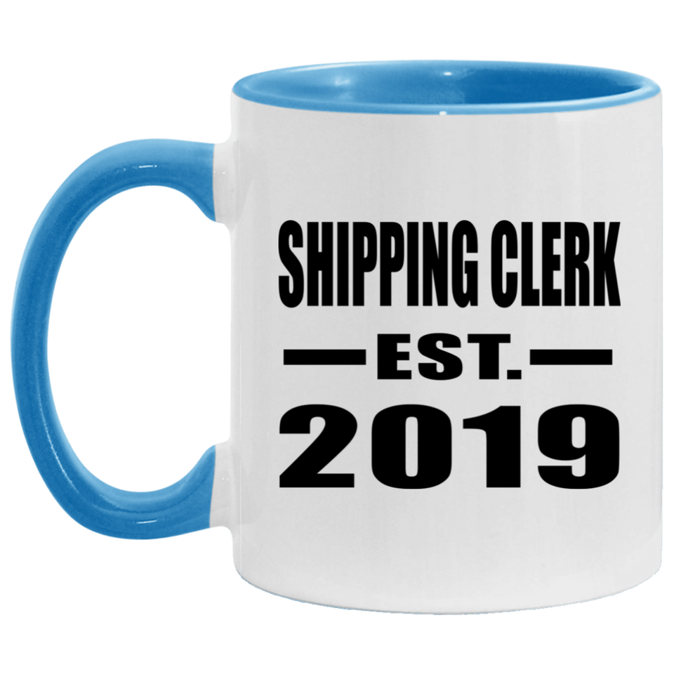 Shipping Clerk Established EST. 2019 - 11oz Accent Mug Blue