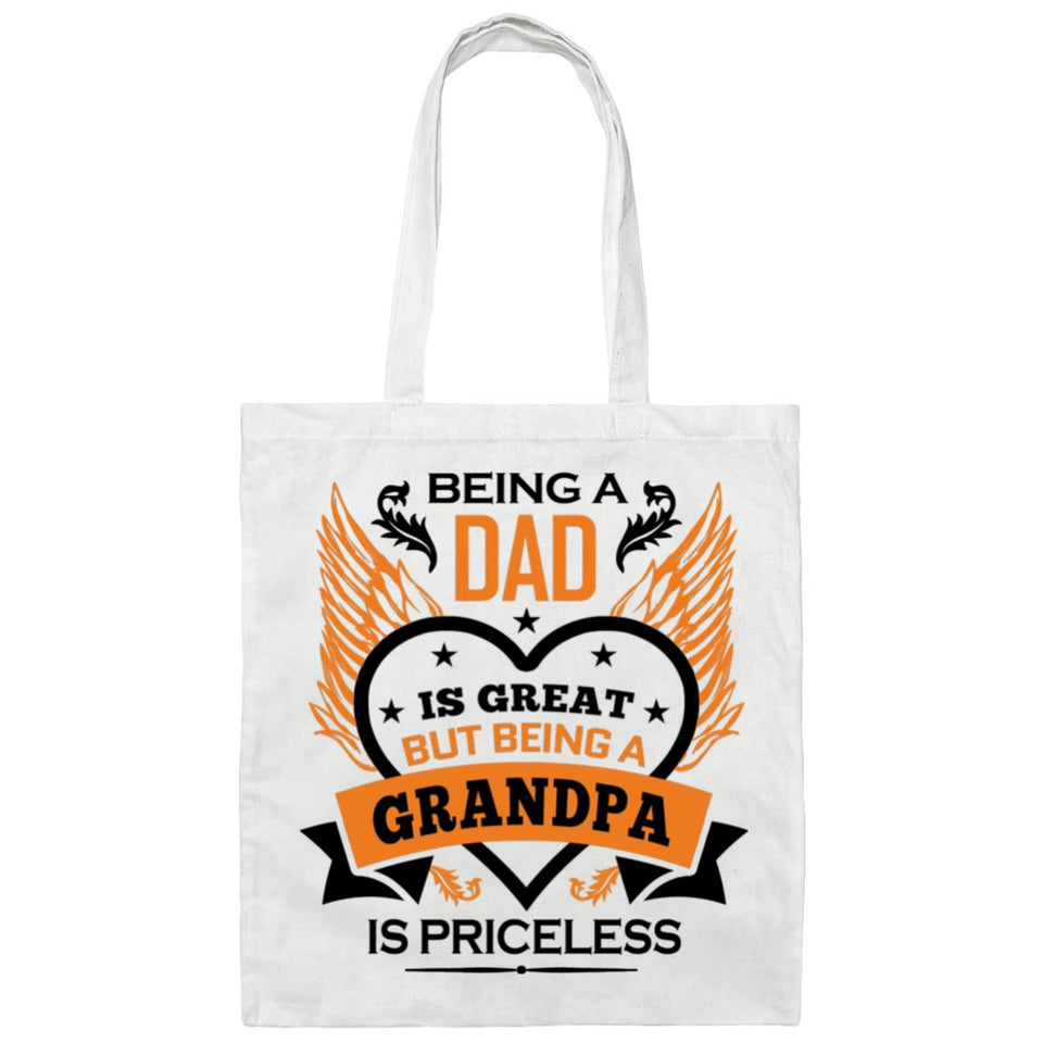 Being A Dad Is Great But Being A Grandpa is Priceless - Tote Bag White