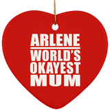 Arlene World's Okayest Mum - Heart Ornament