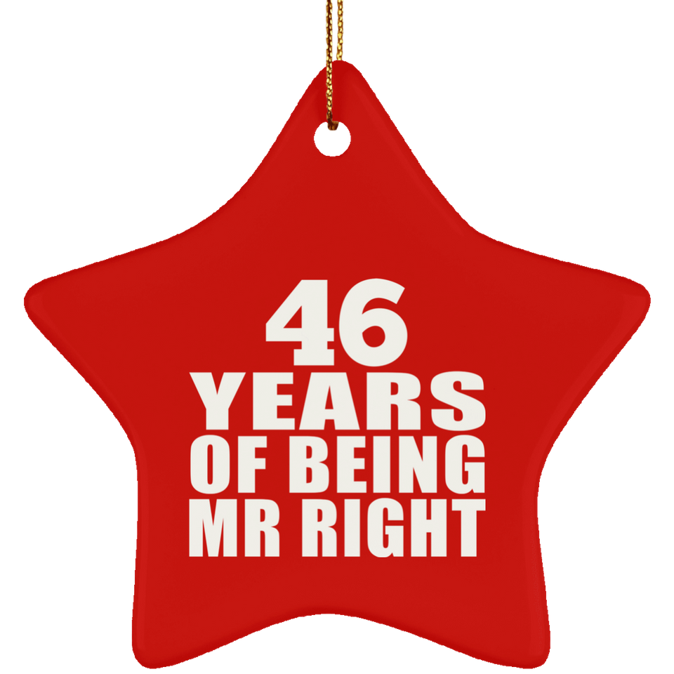 46th Anniversary 46 Years Of Being Mr Right - Star Ornament